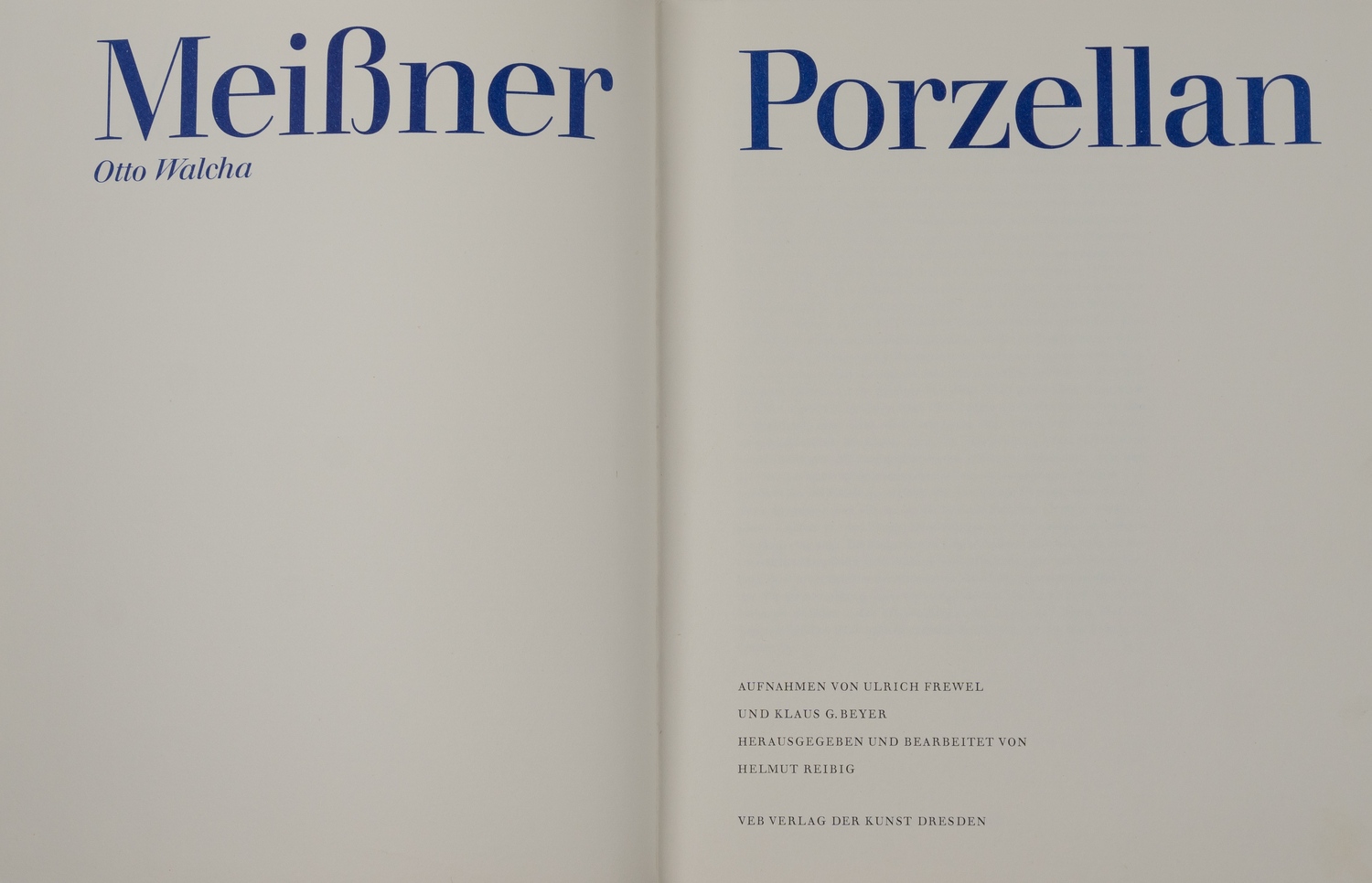 Валха О. Мейсенский фарфор. От истоков до наших дней (Meißner Porzellan) (Дрезден, 1973).